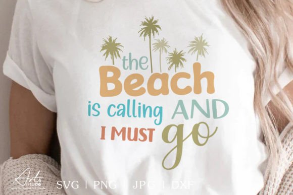 The Beach is Calling SVG: Your Ultimate Guide to Crafting Summer Vibes with Digital Files